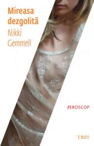 Mireasa dezgolita de Nikki Gemmell