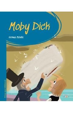 Moby Dick. Prima mea biblioteca