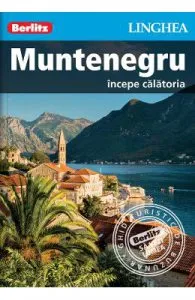 Muntenegru: Incepe calatoria de Berlitz