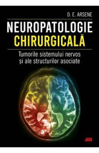 Neuropatologie chirurgicala. Tumorile sistemului nervos