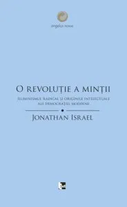 O revolutie a mintii de Jonathan Israel