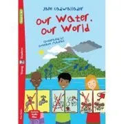 Our Water, Our World de Jane Cadwallader