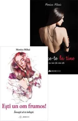 Pachet Invata sa te iubesti de Monica Mihai