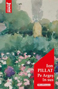 Pe Arges in sus - Ion Pillat