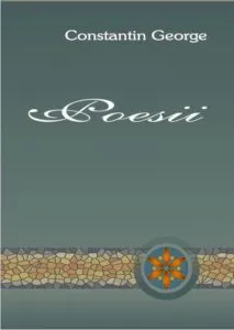 Poesii , vol.I de George Constantin