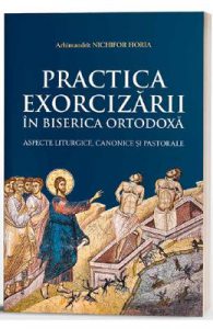 Practica Exorcizarii in Biserica Ortodoxa