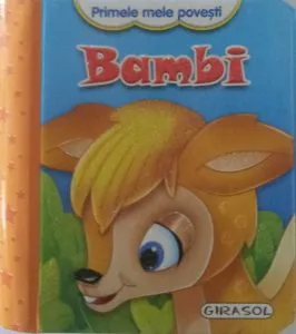 Primele mele povesti: Bambi