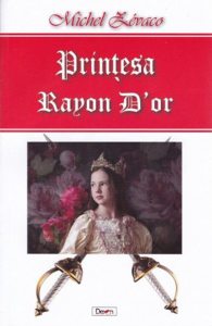 Printesa Rayon D&#039;or
