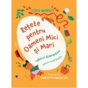 Retete pentru Oameni Mici si Mari de Lizzie Mabbott
