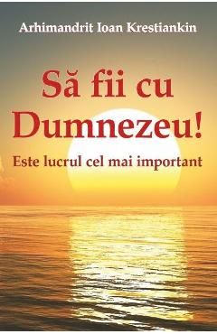 Sa fii cu Dumnezeu!