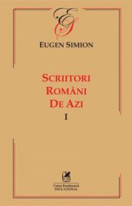 Scriitori romani de azi. Vol. I