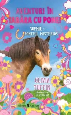 Sophie și poneiul misterios de Olivia Tuffin