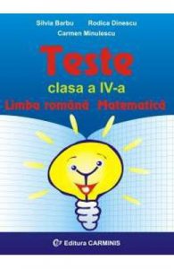 Teste cls 4 Limba romana. Matematica