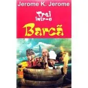 Trei intr-o barca de Jerome K. Jerome