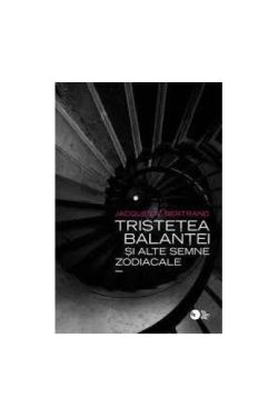 Tristețea Balanței și alte semne zodiacale (RESIGILAT)