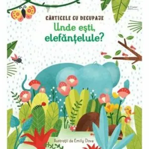 Unde esti, elefantelule? de Usborne Books