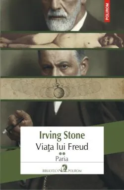 Viata lui Freud vol.2: Paria de Irving Stone