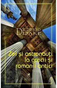 Zei si astronauti la grecii si romanii antici de Raymond W. Drake