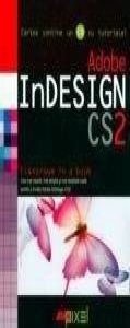 Adobe Indesign CS2. Classroom in a book - Contine CD