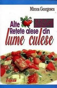 Alte 365+1 retete alese din lume culese de Mircea Georgescu