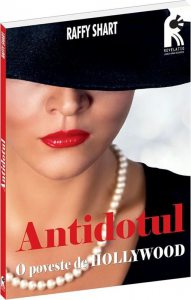 Antidotul. O poveste de Hollywood