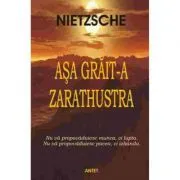 Asa grait-a Zarathustra – Friedrich Nietzsche de Friedrich Nietzsche