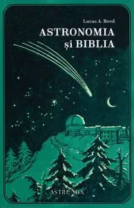 Astronomia și Biblia de Lucas A. Reed