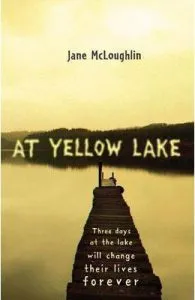 At Yellow Lake de Jane McLoughlin