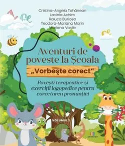 Aventuri de poveste la Scoala Vol.1 de Cristina-Angela Tohanean