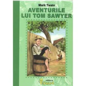 Aventurile lui Tom Sawyer de Mark Twain