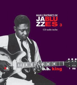 B.B. King, Mari cantareti de Jazz si Blues, Vol. 3