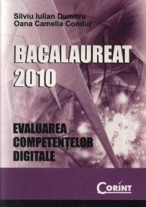 Bacalaureat 2010. Evaluarea competentelor digitale