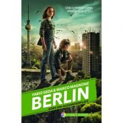 Berlin. Zorii din Alexanderplatz. Seria Berlin, volumul 2