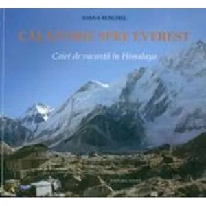 Calatorie Spre Everest de Ioana Burchel