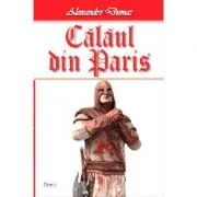 Calaul din Paris volumul 2 de Alexandre  Dumas