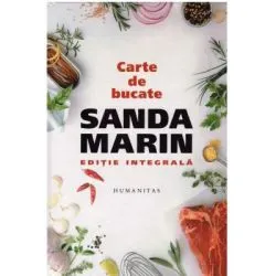 Carte de bucate. Editie integrala de Sanda Marin