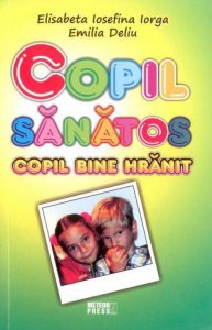 Copil sanatos, copil bine hranit