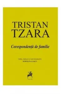 Corespondenta de familie de Tristan Tzara