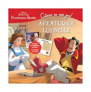 Disney. Frumoasa și Bestia. Aventurile lui Belle. Citesc și mă joc