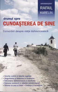 Drumul spre cunoasterea de sine de Rafail Karelin