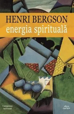 Energia spirituală - Henri Bergson de Henri Bergson