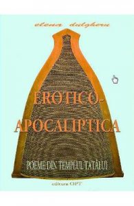 Erotico-Apocaliptica. Poeme din Templul tatalui