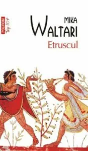 Etruscul (editie de buzunar) de Mika Waltari