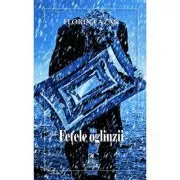 Fetele oglinzii – Florin Lazar de Florin Lazar