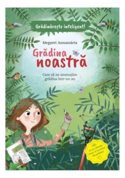 Grădina noastră