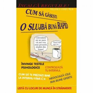 Incalca regulile! Cum sa gasesti o slujba rapid