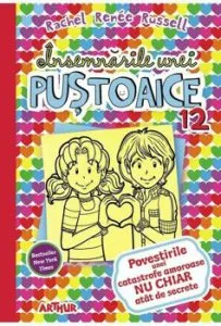 Insemnarile unei pustoaice 12: Povestirile unei catastrofe amoroase NU CHIAR atat de secrete de Rachel Renee Russell