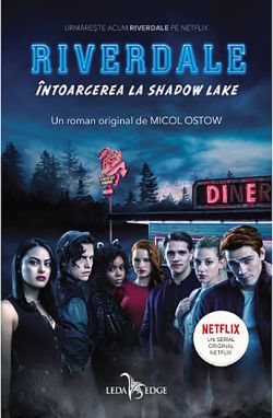 Intoarcerea la Shadow Lake