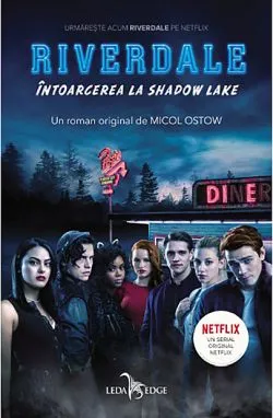 Intoarcerea la Shadow Lake