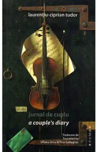 Jurnal de cuplu. A couples diary de Laurentiu-Ciprian Tudor